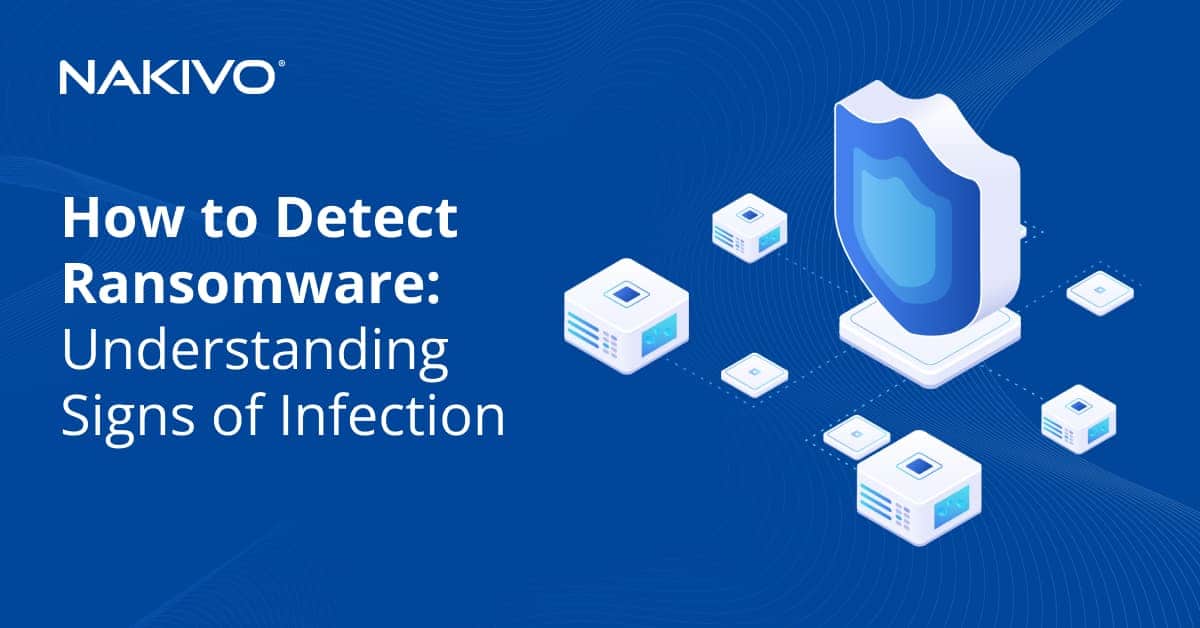 How to Detect Ransomware: Effective Tools and Techniques