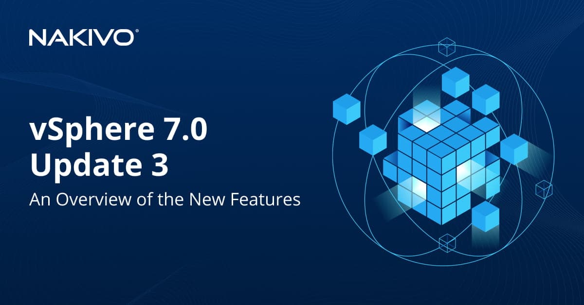 What’s New in VMware vSphere 7.0 Update 3