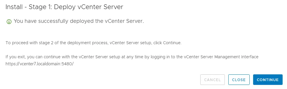 Stage 1 of vCenter Server deployment has been finished