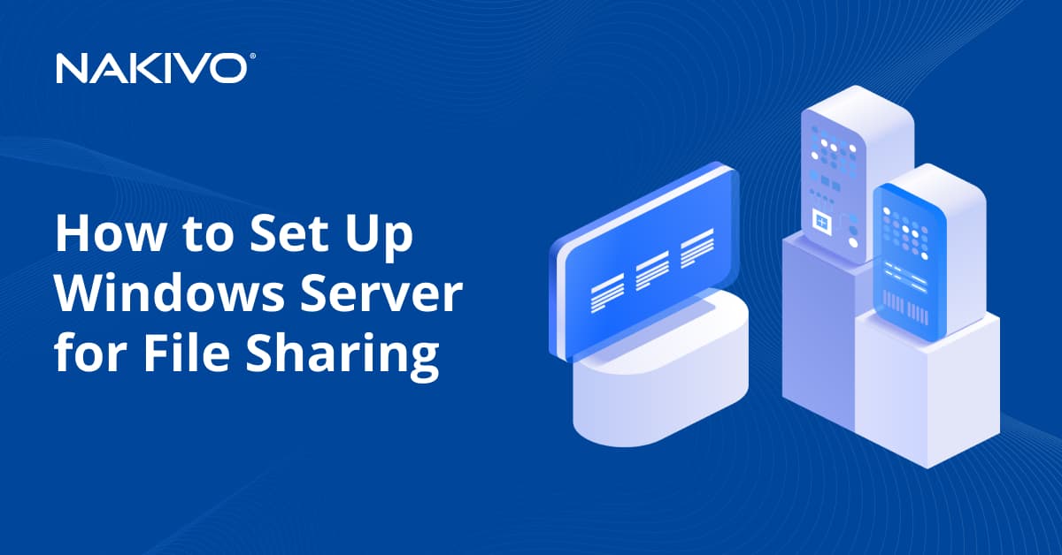 How to Create a File Share in Windows Server