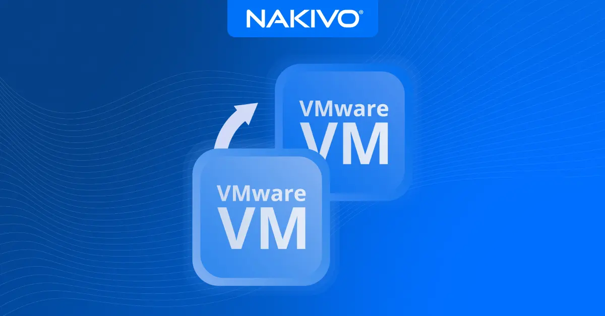 VMware vSphere Replication Software | NAKIVO