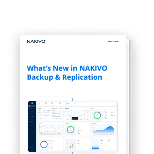 Was gibt es Neues in NAKIVO Backup & Replication